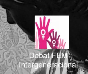 Debat-Fem-Intergeneracional
