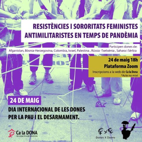 Resistències i sororitats feministes antimilitaristes en temps de pandèmia