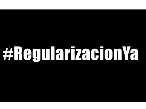 #RegularizacionYa