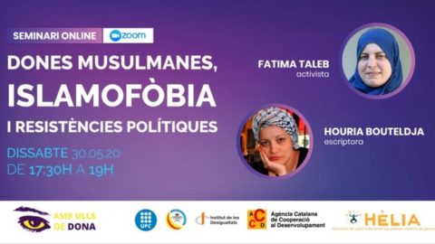 Dones Musulmanes, islamofòbia i polítiques Fatima Taleb I Houria Bouteldja